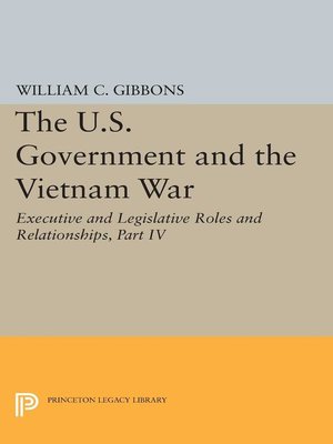 cover image of The U.S. Government and the Vietnam War